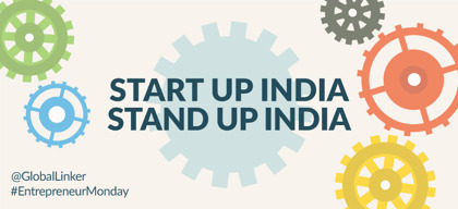 Is Your Business Poised to Gain from Start Up India, Stand Up India?