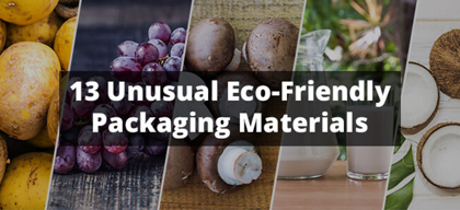 13 unusual materials used in eco-friendly packaging
