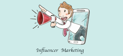 The next big thing: Influencer Marketing