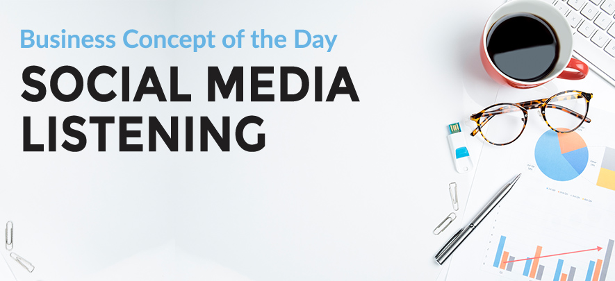 Social Media Listening - Business concept of the day