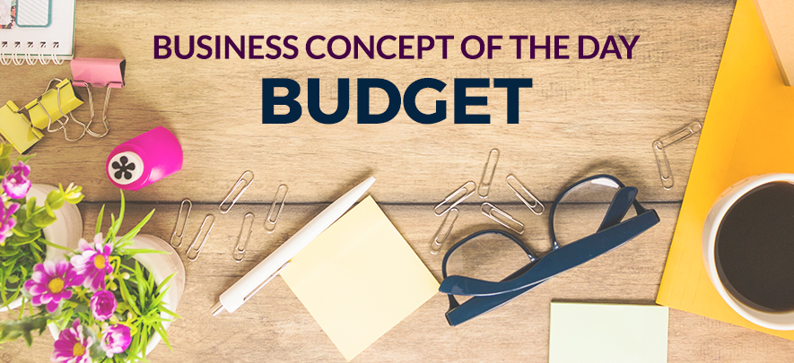 Budget - Business concept of the day