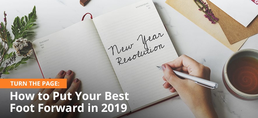 Turn The Page: How to Put Your Best Foot Forward in 2019