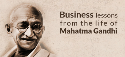Entrepreneurship lessons from Gandhiji