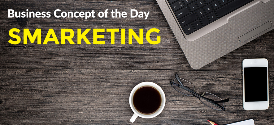 Smarketing - Business concept of the day