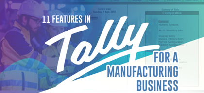 11 Tally features for a manufacturing business