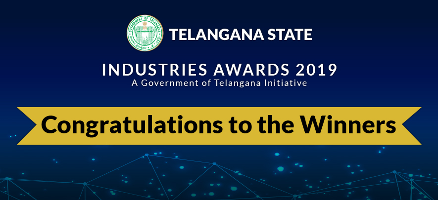 Announcing the winners of Telangana State Industries Awards 2019!