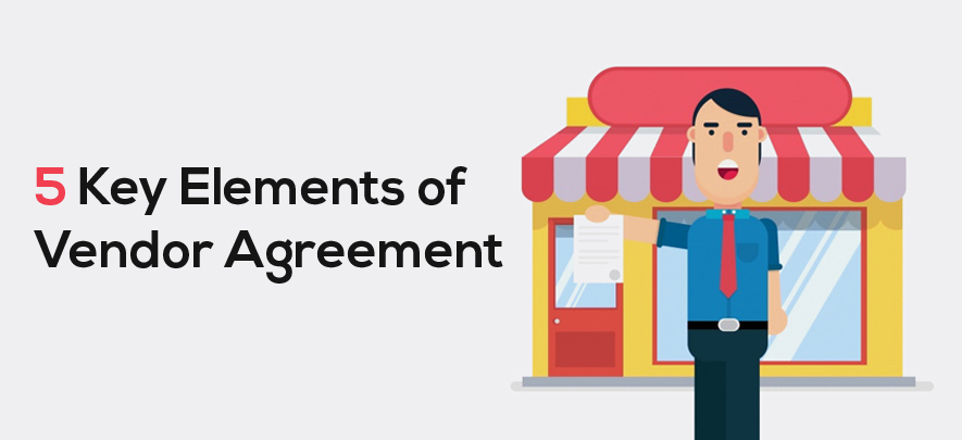 Vendor Agreement: Why is it important?