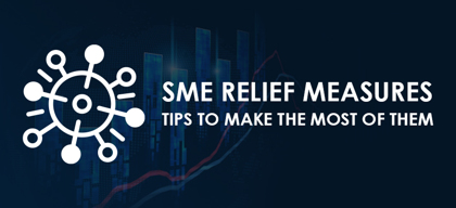 Are you making the best use of the SME relief measures?