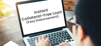 How you can access a collateral-free instant loan
