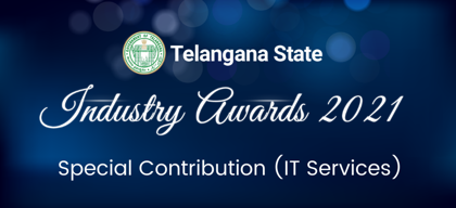 Special Contribution (IT Services): Telangana State Industry Awards 2021