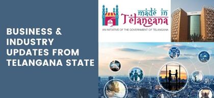 Telangana State Industry Watch: Business News & Updates