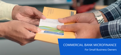 Microfinance by Commercial Bank: Powering Dreams of Small Entrepreneurs