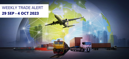Weekly Trade Alerts for Indian Exporters: 29 September - 4 October 2023