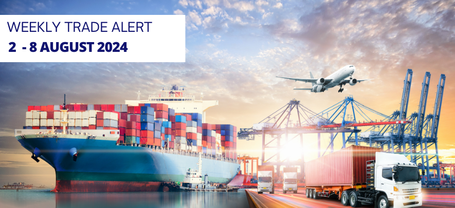 Weekly Trade Alerts for Indian Exporters: 2 - 8 August 2024