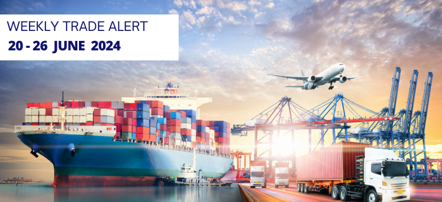 Weekly Trade Alerts for Indian Exporters: 20 - 26 June 2024