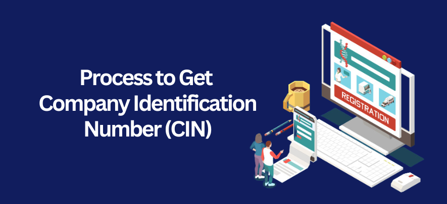 How to Get a Company Registration Number or CIN in India?