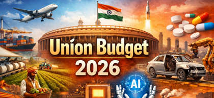 Union Budget 2026&ndash;27: Implications for MSMEs, Exports, Key Industries, AI and Taxation