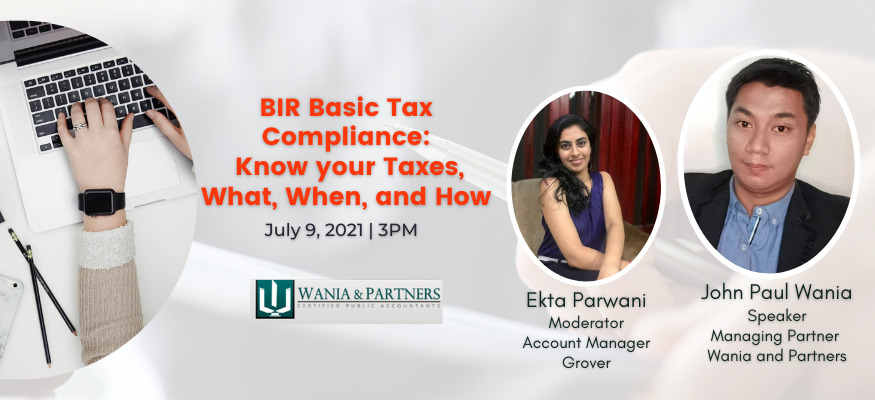 BIR Basic Tax Compliance: Know Your Taxes! What, When And How