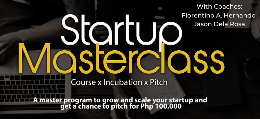 STARTUP MASTERCLASS: Course x Incubation x Pitch