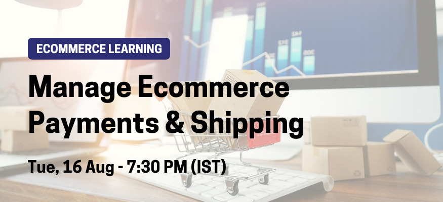 Manage Ecommerce Payments & Shipping