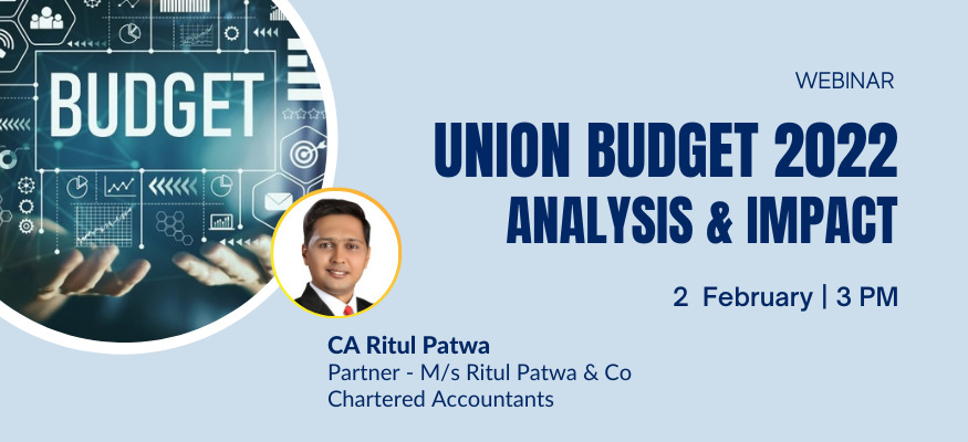Union Budget 2022: Analysis & Impact