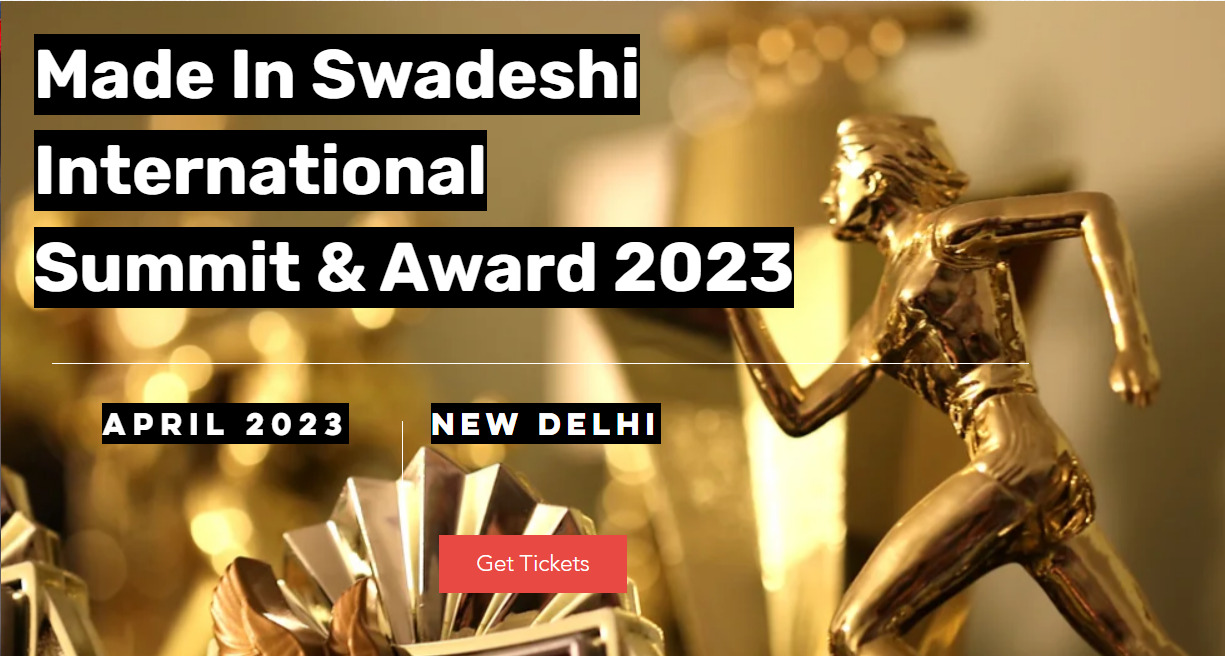 Made In Swadeshi International Summit & Award 2023