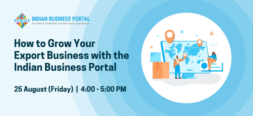 How to Grow Your Export Business with the Indian Business Portal