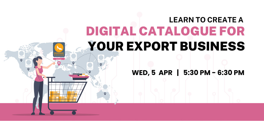 Learn to Create a Digital Catalogue for Your Export Business