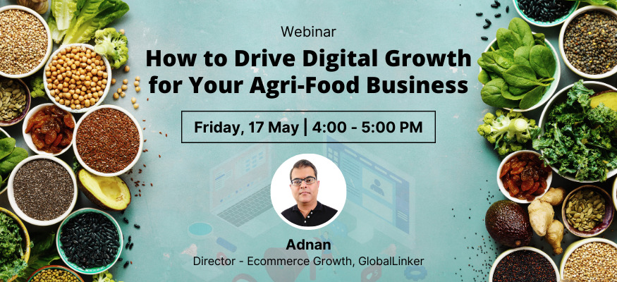 How to Drive Digital Growth for Your Agri-Food Business