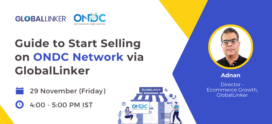 Guide to Start Selling on ONDC Network via GlobalLinker