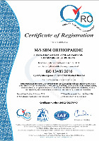 ISO 13485:2016 certification confirms that SDM Orthopaedic has implemented and maintains a quality m